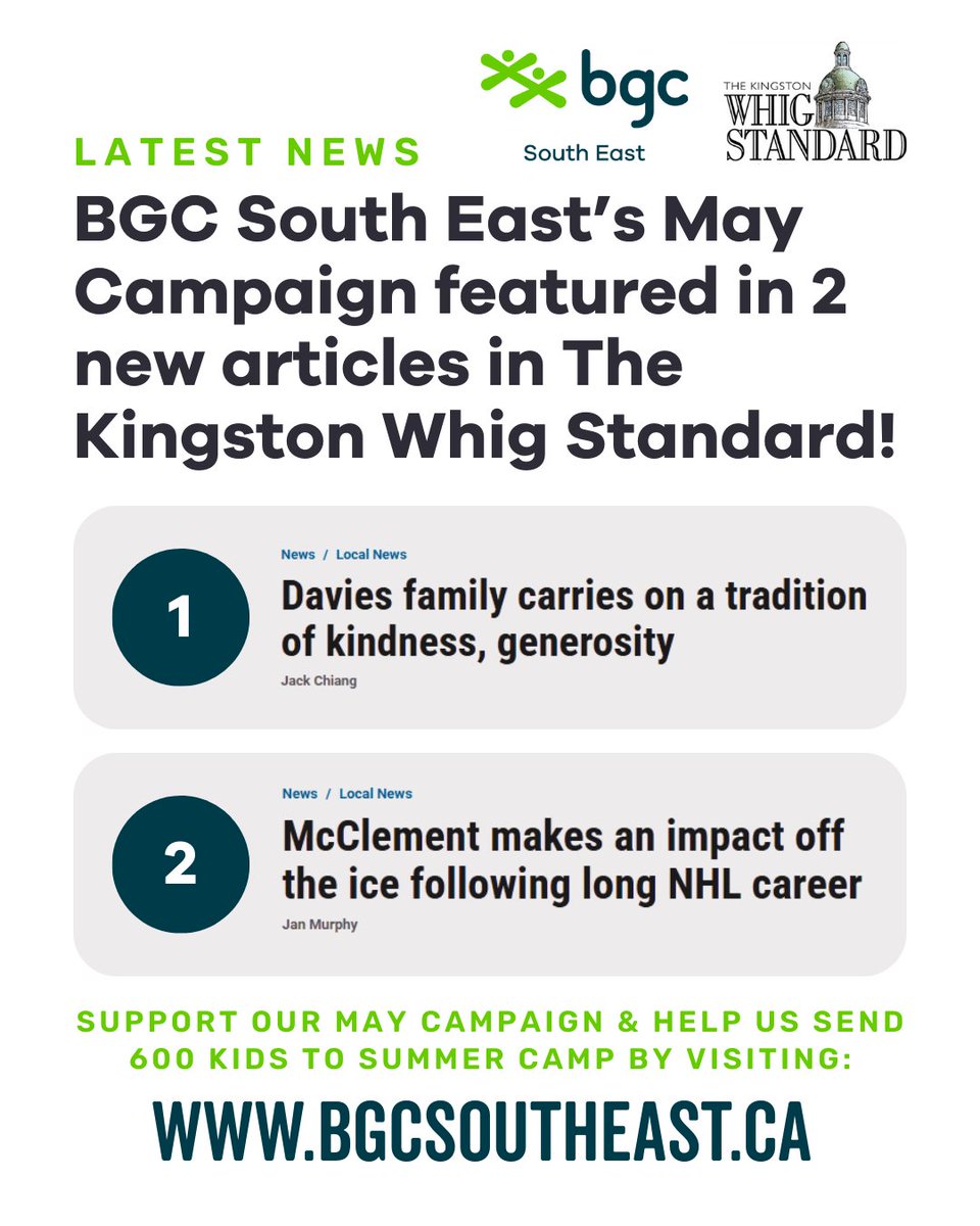 Did you know this year marks the 25th Annual May Campaign with the Kingston Whig-Standard in support of BGC South East? Each week in May, inspiring new stories are being shared to highlight the impact of our programs. 

Donate to our May Campaign at bgcsoutheast.ca💚