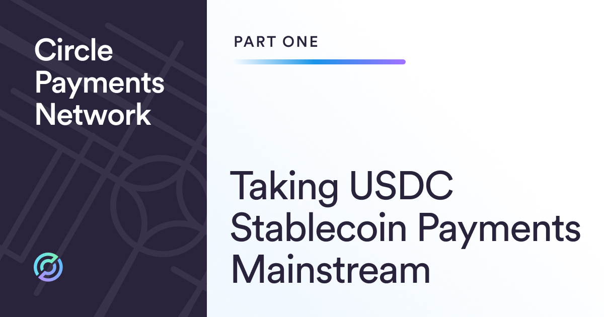 Introducing Circle Payments Network: Taking USDC Stablecoin Payments Mainstream

Legacy rails slow cross border payments with high fees and little transparency.

Circle Payments Network connects financial institutions on a compliance-first architecture.

Powered by USDC and EURC,