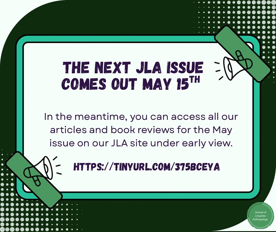 JournalLingAnth's tweet image. Mark your calendars! A new JLA issue comes out next week May 15th!