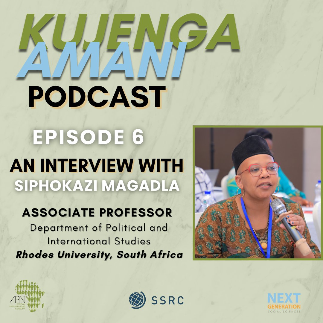📷 The #KujengaAmani Podcast is back!

Prof. Siphokazi Magadla joins us to discuss her work empowering women in South Africa and her latest book, Guerrillas and Combative Mothers. Tune in now for this inspiring conversation: bit.ly/4kcFnx9

#Feminism #SouthAfrica
