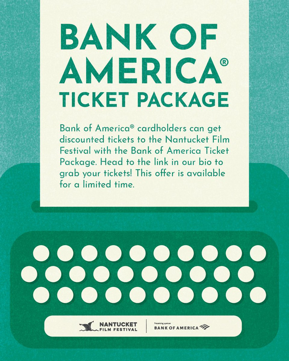 Through June 24th, @bankofamerica cardholders can get discounted tickets to #NFF2025 with the Bank of America Ticket Package. Visit the link to claim yours today: nantucketfilmfestival.org/bofaspecialoff…