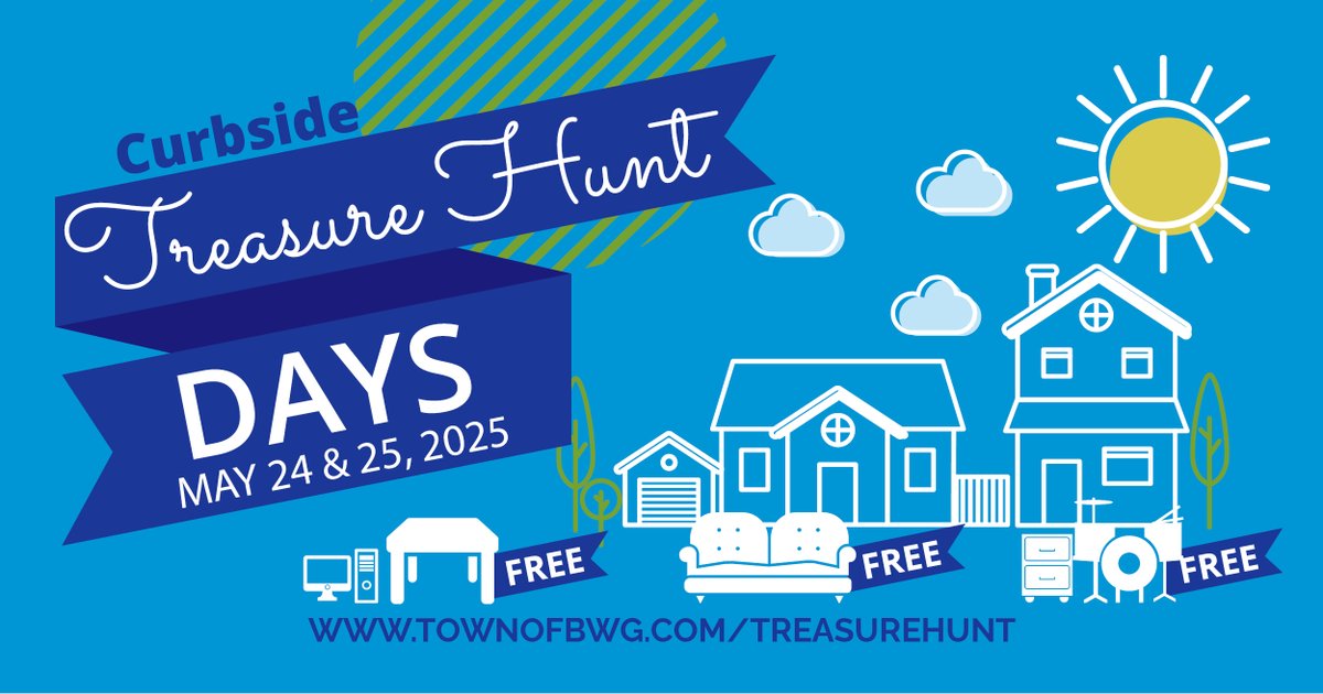BWG’s Spring Curbside Treasure Hunt is Back from May 24-25!

From 7 am on May 24, until 7 pm on May 25, place ​unwanted, gently used items at the curb for other residents to take free of charge!⁠ ⁠ Learn more and download labels at townofbwg.com/treasurehunt