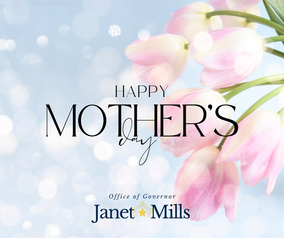 Happy Mother’s Day to all Maine Moms!