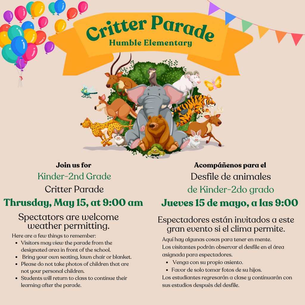 🦋 It’s a Critter Parade! 🐢
Kindergarten–2nd Grade families, join us on Thursday, May 15, at 9:00 a.m. for a morning full of cuteness and creativity as our little learners showcase their critter creations!
📍 Outside at  Humble Elementary
📎 Flyer: 5il.co/3egl2