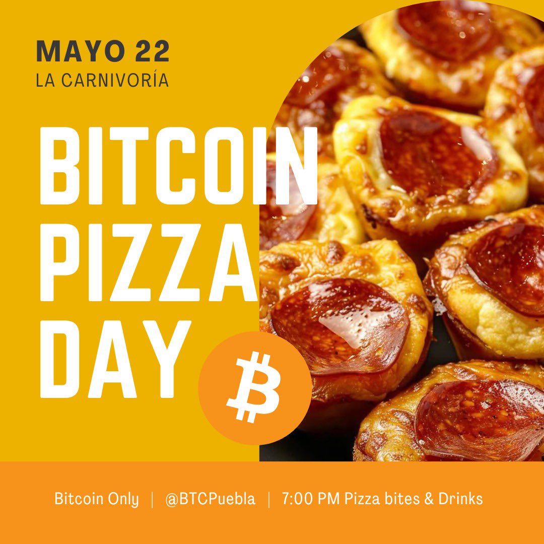 btcpuebla's tweet image. #BitcoinPizzaDay