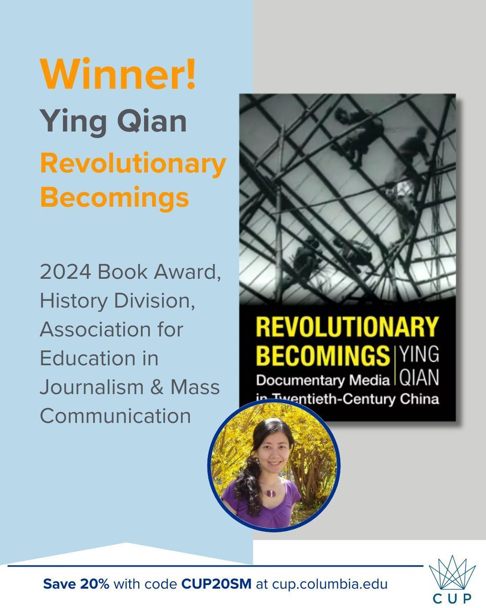 ColumbiaUP's tweet photo. We are pleased to announce that Ying Qian's REVOLUTIONARY BECOMINGS is the Winner of the 2024 Book Award from the History Division of the Association for Education in Journalism and Mass Communication. https://t.co/xPhRmyj3bZ  @AEJHistory #Communication #Media #AwardWinner https://t.co/cfXQ69Oo4O