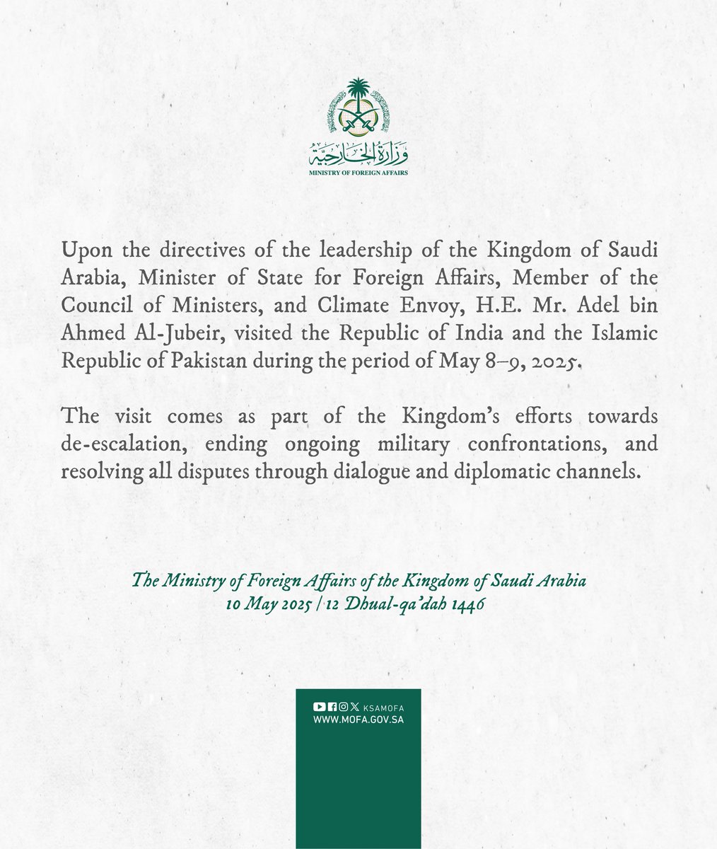 Foreign Ministry 🇸🇦 (@ksamofaen) on Twitter photo #Statement | Upon the directives of the leadership of the Kingdom of Saudi Arabia, Minister of State for Foreign Affairs, Member of the Council of Ministers, and Climate Envoy H.E. <a href="/AdelAljubeir/">Adel Aljubeir عادل الجبير</a>, visited the Republic of #India and the Islamic Republic of #Pakistan during the #Statement | Upon the directives of the leadership of the Kingdom of Saudi Arabia, Minister of State for Foreign Affairs, Member of the Council of Ministers, and Climate Envoy H.E. <a href="/AdelAljubeir/">Adel Aljubeir عادل الجبير</a>, visited the Republic of #India and the Islamic Republic of #Pakistan during the