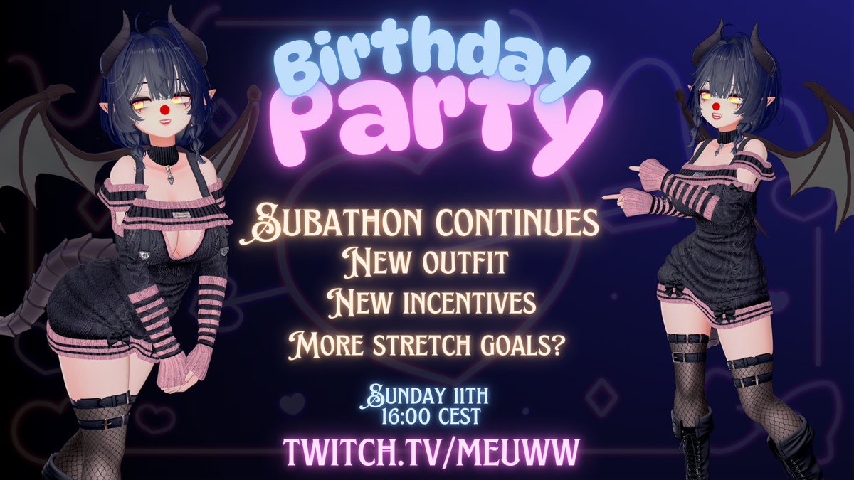 🎈Announcement!🎈

This was the first birthday in YEARS that I hadn't streamed so we're holding a late birthday party on stream! 

It'll start on Sunday and continue for.. well however long you want me for~ 

Goals to be released tomorrow.

 🩷+🔁SUPER APPRECIATED! is gon' be fun