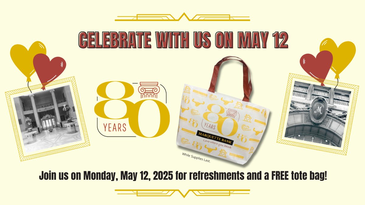 Add to your calendar! Come in to your local branch on Monday, May 12th to join in our 🎉8️⃣0️⃣🎈 Anniversary! Enjoy refreshments and get a complimentary tote bag before they're all gone! We truly appreciate your ongoing support. 😍
#LoveWhereYouBank #80YearsOfMarquetteBank