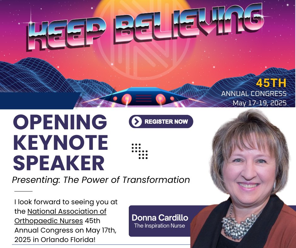 The 45th Annual Congress of the National Association of Orthopaedic Nurses (NAON) kicks off next Saturday, May 17th, in Orlando—and I’m honored to be the Opening Keynote Speaker, presenting “The Power of Transformation.”

#NAON2025 #OrthopaedicNursing #TheInspirationNurse
