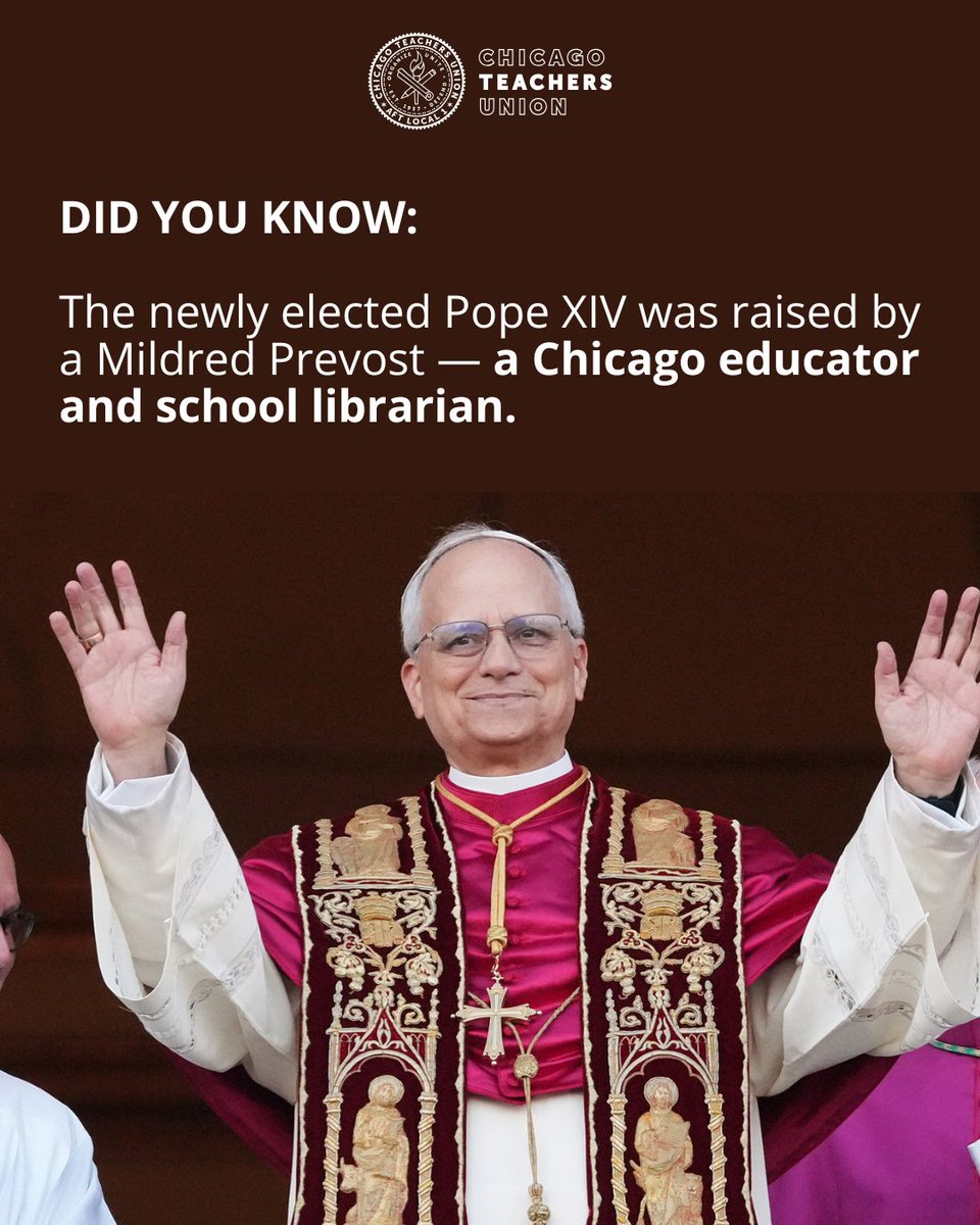 CTULocal1's tweet photo. Pope XIV was raised by Mildred Prevost— a Chicago public school educator and a school librarian. 📚

That's right — the values shaping global leaders start right here in our classrooms and libraries. That's why we fought so hard for a contract that increases the number of libraries and librarians in Chicago Public Schools.

Librarians are essential. They nurture curiosity and build critical thinkers. Every school deserves a fully funded library and a trained librarian. Our students deserve nothing less.
