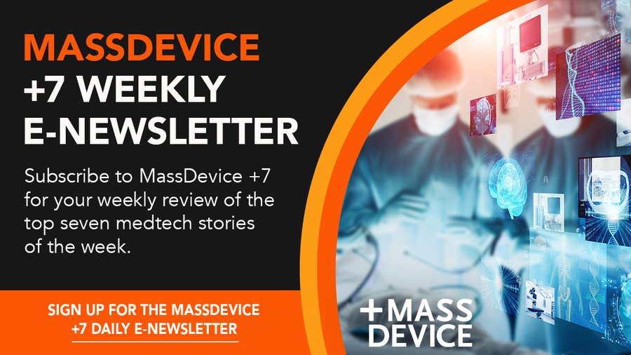 Subscribe to MassDevice +7 for a weekly roundup of the top seven #MedTech stories delivered directly to your inbox: massdevice.com/massdevice-ene…