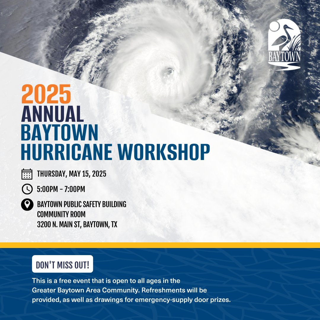 🌀 Baytown’s 2025 Hurricane Preparedness Workshop is May 15 from 5–7 PM at the Public Safety Building (3200 N Main).

Learn how to stay storm-ready, enjoy light refreshments, and score emergency-supply giveaways!

More info: baytown.org/preparedness
#BaytownPrepared #HurricanePrep