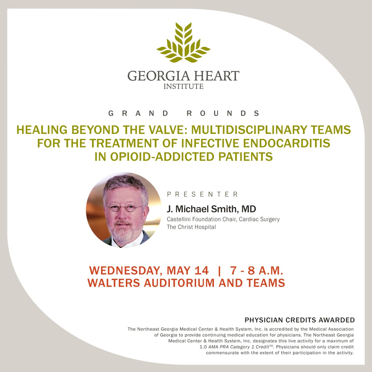 Georgia Heart Institute (@gaheart_nghs) on Twitter photo The next edition of Georgia Heart Institute Grand Rounds is on Wednesday, May 14, at 7:00 a.m.! Join us as we learn from J. Michael Smith, MD, renowned cardiac surgeon at The Christ Hospital, about the considerations in treating infective endocarditis in opioid-addicted patients. The next edition of Georgia Heart Institute Grand Rounds is on Wednesday, May 14, at 7:00 a.m.! Join us as we learn from J. Michael Smith, MD, renowned cardiac surgeon at The Christ Hospital, about the considerations in treating infective endocarditis in opioid-addicted patients.