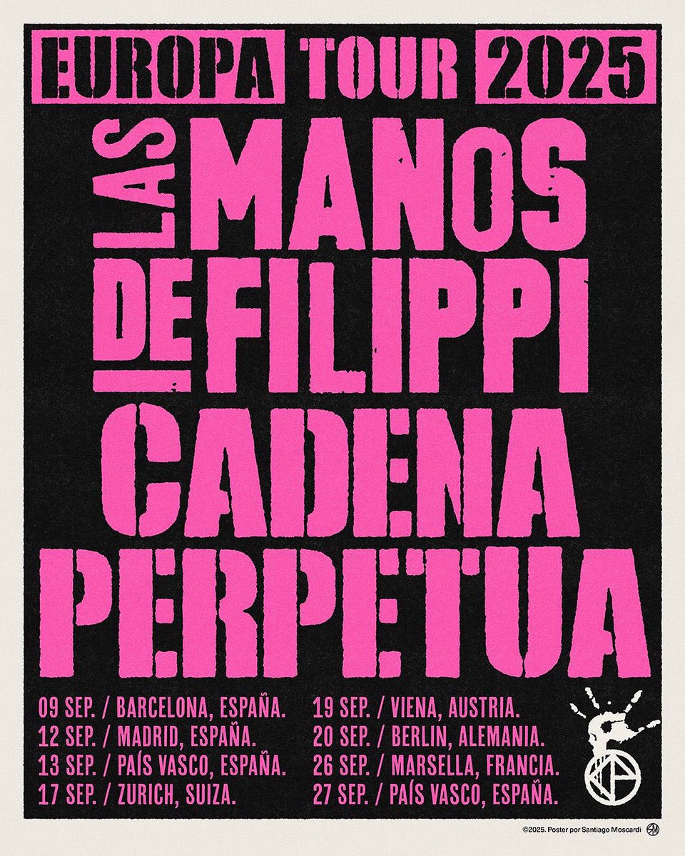 LAS MANOS DE FILIPPI &amp; CADENA PERPETUA Europa Tour 2025 🌍