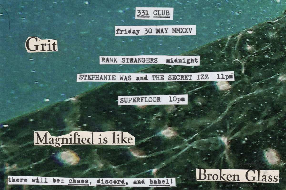 friday 30 may MMXXV <a href="/331club/">331 club</a> 
rank strangers/stephanie was and the secret izz/superfloor music at 10pm
rankstrangers.com/upcoming.html
#ionlyfearthatwearemodern