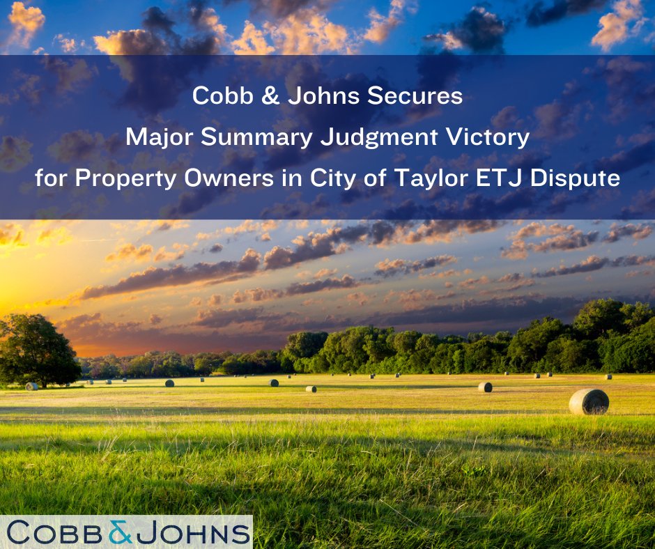 Cobb &amp; Johns PLLC is proud to announce a significant property-rights victory on behalf of its clients in the 425th District Court of Williamson County, Texas. Learn more: bit.ly/3YGJbhU #txlege