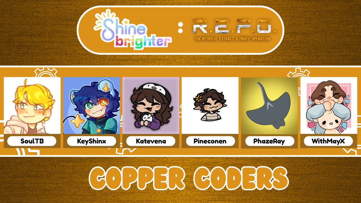 ShineBrighter (@shineevents_) on Twitter photo Your Winner of Shine Brighter x REPO is the Copper Coders
<a href="/SoulTB4/">Soul</a> <a href="/keyshinx/">Key</a> <a href="/katevenaLIVE/">katevena 🐧</a> <a href="/Pineconenn/">KAMI 🌻</a> <a href="/PhazeRay/">Phaze Ray!</a> <a href="/Hashtagie_/">Hash</a>
HASH SUBBED IN FOR MAY :D Your Winner of Shine Brighter x REPO is the Copper Coders
<a href="/SoulTB4/">Soul</a> <a href="/keyshinx/">Key</a> <a href="/katevenaLIVE/">katevena 🐧</a> <a href="/Pineconenn/">KAMI 🌻</a> <a href="/PhazeRay/">Phaze Ray!</a> <a href="/Hashtagie_/">Hash</a>
HASH SUBBED IN FOR MAY :D