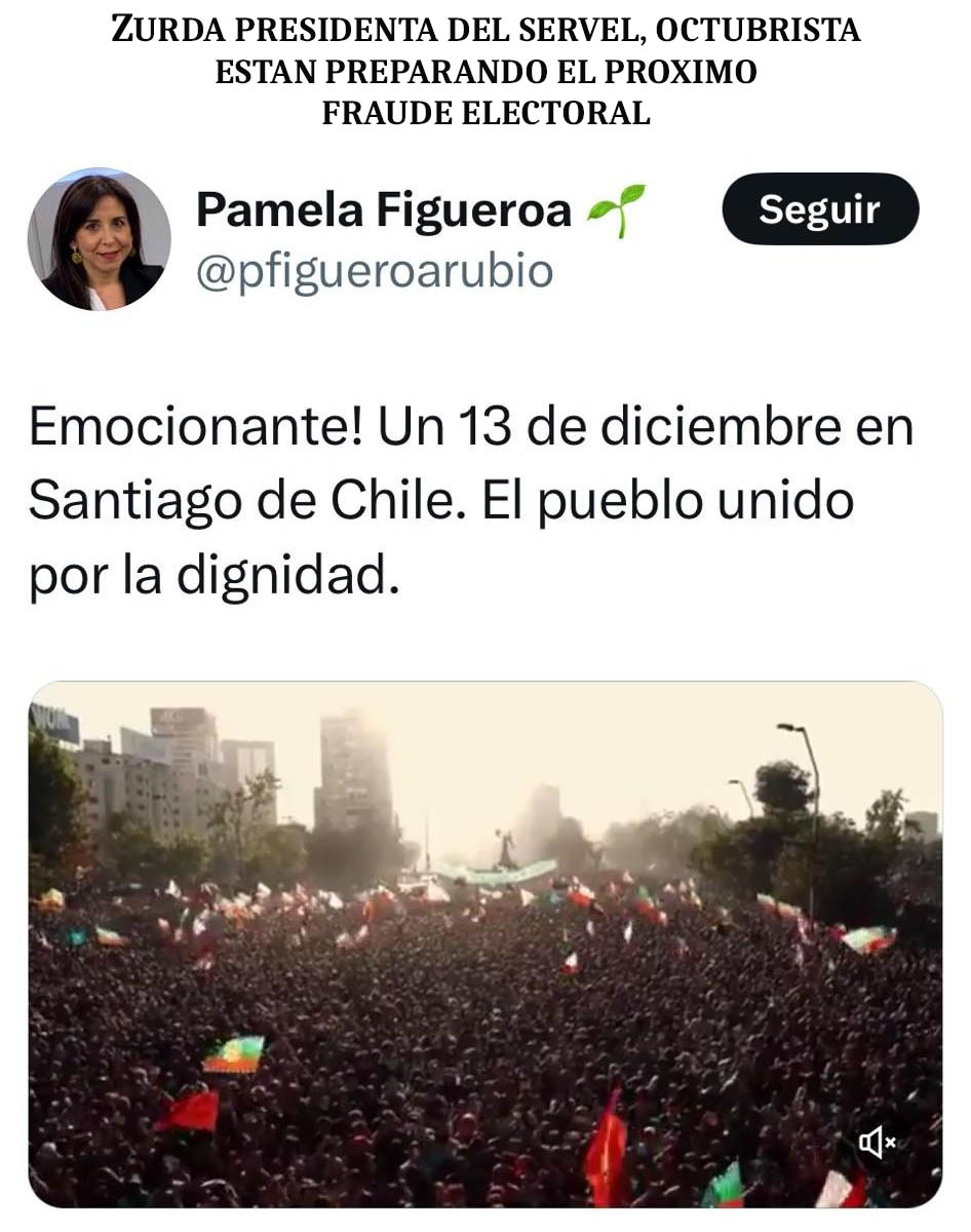 PRESIDENTA DEL #SERVEL PAMELA FIGUEROA, ZURDA Y OCTUBRISTA

EL GOBIERNO DE #BORIC PREPARA EL PRÓXIMO FRAUDE ELECTORAL