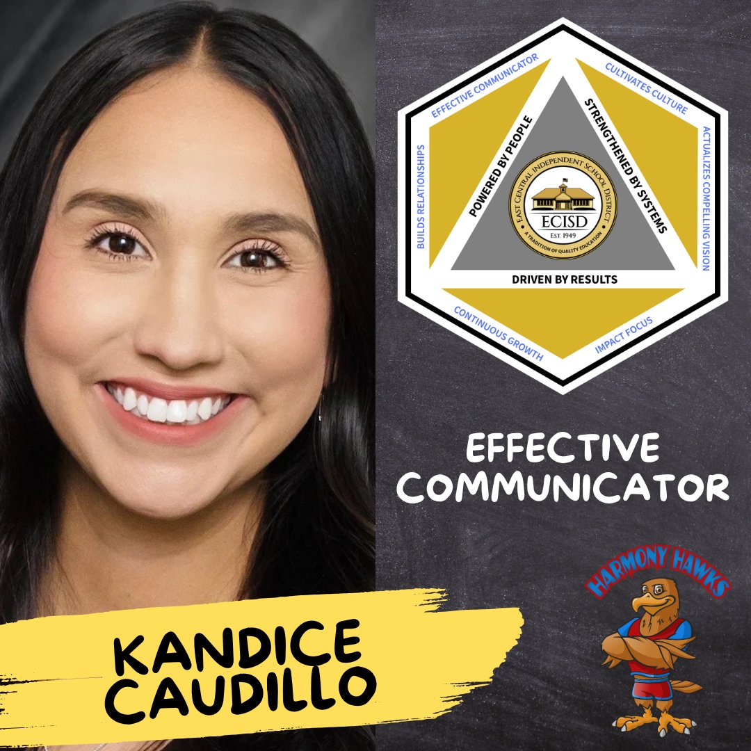 Mrs. Kandice Caudillo, 4th grade teacher at Harmony Elementary, exemplifies “Effective Communicator” by sharing strategies, fostering collaboration, and supporting her team’s growth—all in service of student success. Thank you for leading the EC Way!