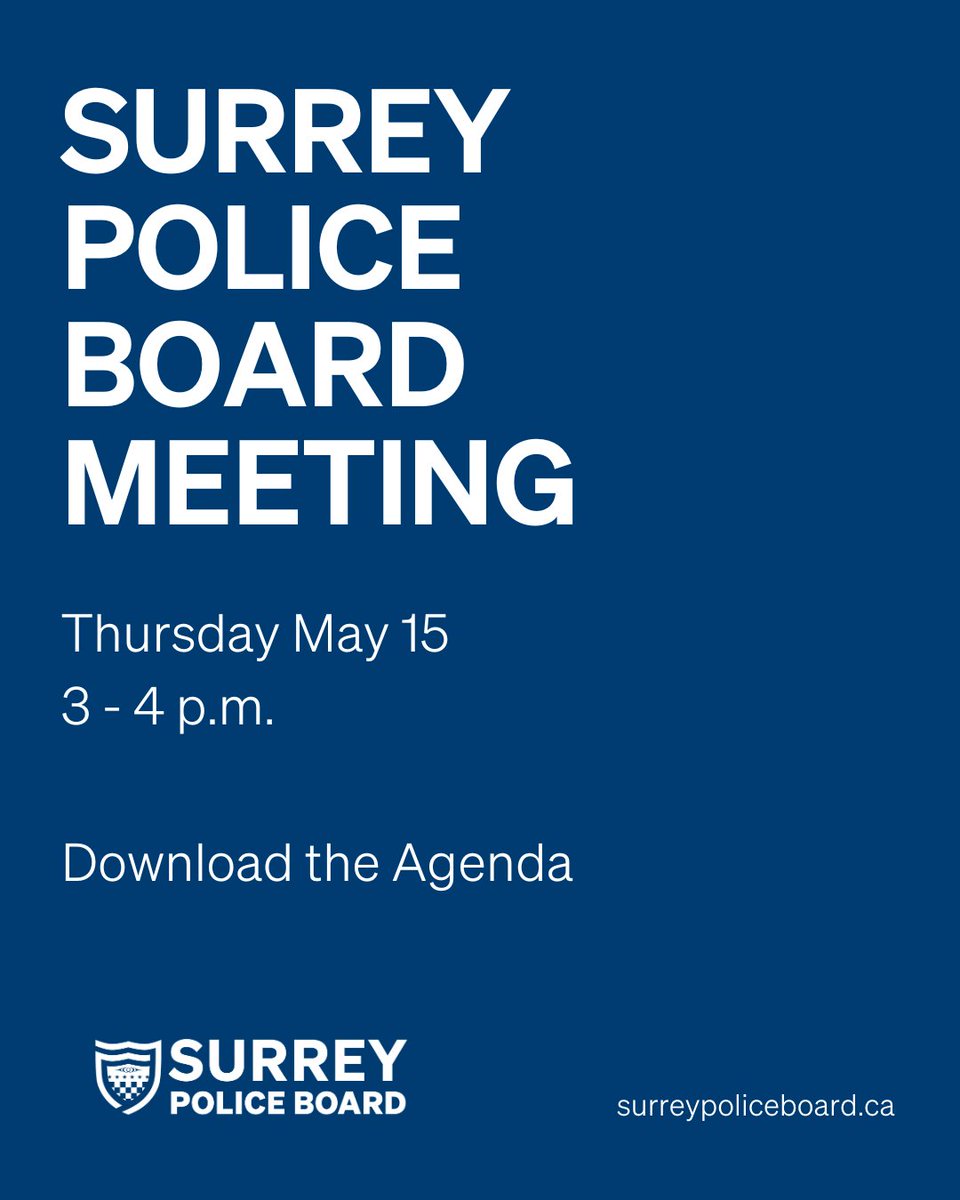SPSBoard's tweet image. The next Surrey Police Board meeting is happening at SPS&apos;s Headquarters on May 15 from 3pm - 4pm. You can download the agenda now: bit.ly/4jRccjr  #SurreyPoliceBoard