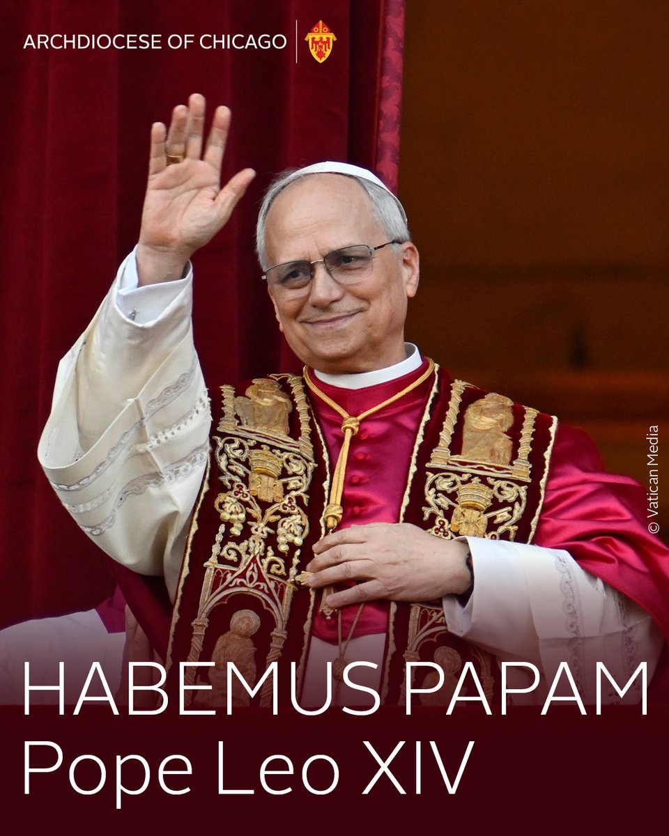 Habemus papam! With hearts full of joy and gratitude, I welcome the announcement of our new Holy Father. Please join me in praying for Pope Leo XIV, Chicago-born and prefect of the Dicastery for Bishops under Pope Francis.