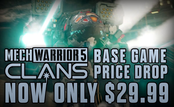 MW5Clans's tweet image. MechWarrior 5 Clans Base game  has a new lower Price! mw5clans.com/news/2025/05/1…