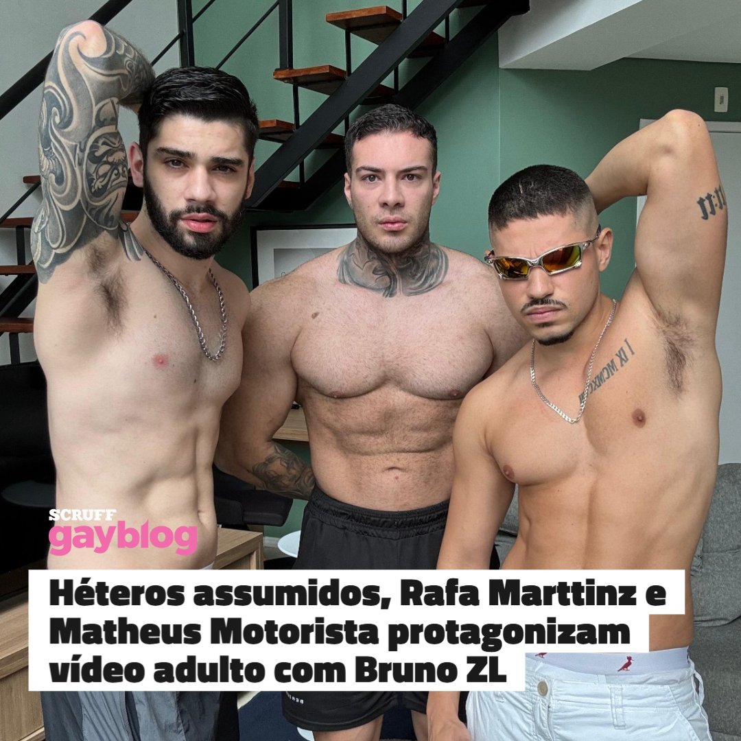 gayblogbr 🇧🇷🏳️‍🌈 by SCRUFF 🐾 on X: Héteros assumidos, Rafa Marttinz  (@rafamarttinz1) e Matheus Motorista protagonizam vídeo adulto com Bruno ZL  → t.coyZxXxMr8b5 t.co1202FU2Qzi  X