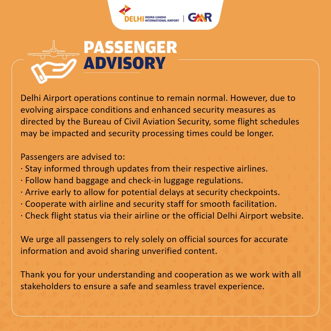 Passenger Advisory issued at 09:48 Hours

#DelhiAirport #PassengerAdvisory #DELAdvisory