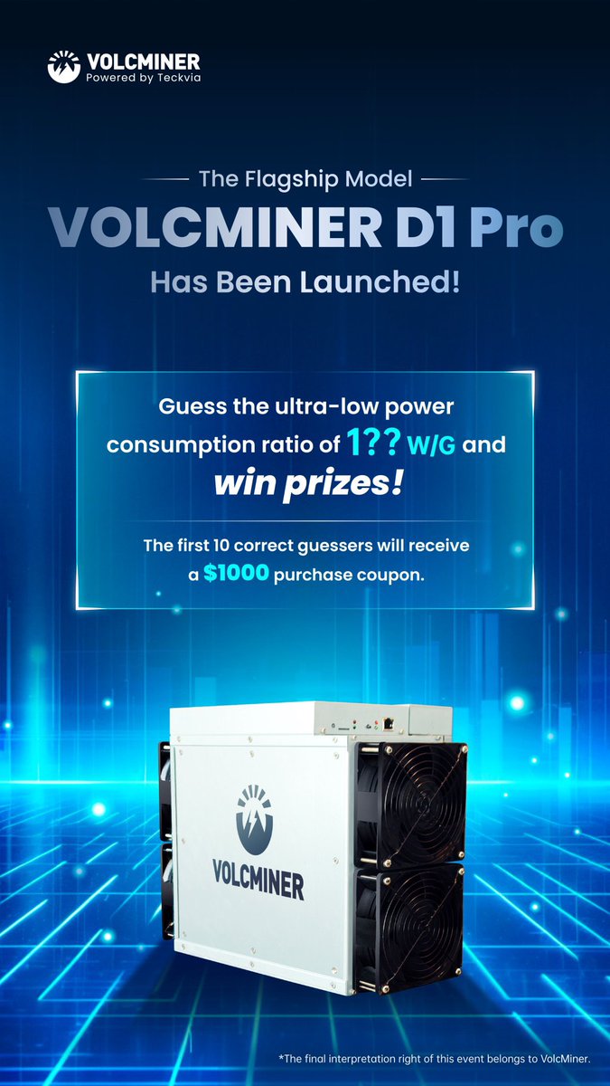 VolcMiner D1Pro is finally here — and it’s crazy efficient.
1xx W/G. Can you guess the exact number?

First 10 right guesses win a $1000 coupon!

Reply to the original post:
<a href="/volcminer2025/">volcminer</a> ➤ x.com/volcminer2025/…

#VolcMiner #D1Pro #CryptoMining #GuessAndWin #PunkHash