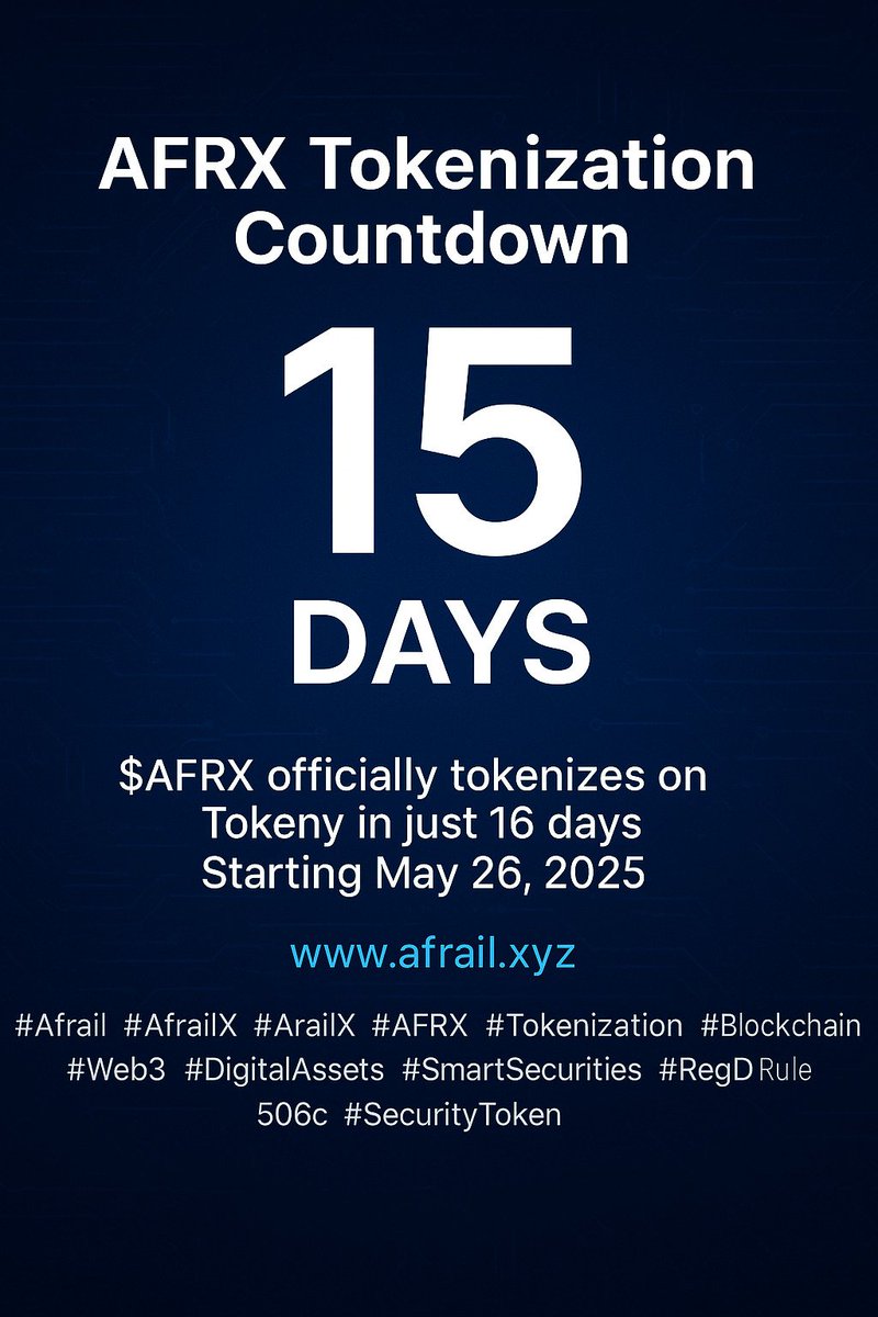 afrail_inc's tweet photo. AFRX Tokenization Countdown: 15 days left.
$AFRX officially tokenizes on https://t.co/HoITnsxFCM in just 16 days — starting May 26, 2025. See https://t.co/4NUP4foPU4
#AFRX #Tokenization #Blockchain #AfrailX #ArailX #Web3 #DigitalAssets #SmartSecurities #SmartRail #SecurityToken https://t.co/pg5TDjcBOC