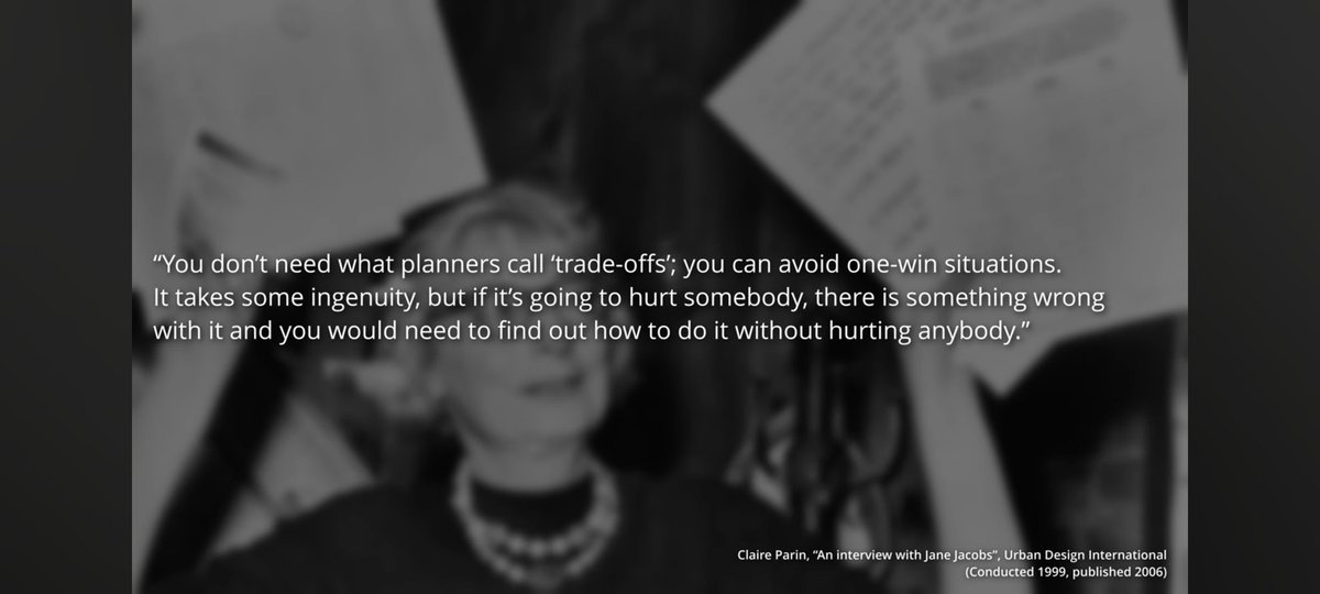 Learned a lot about the Canadian life of Jane Jacobs in this video including this crazy quote that she did not believe in trade-offs.