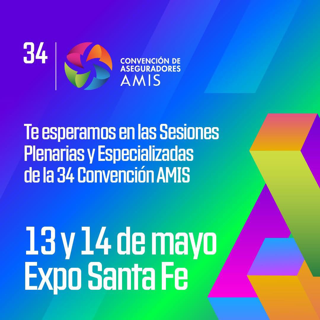 Asiste a la 34 Convención de Aseguradores AMIS. Recuerda que las Sesiones Plenarias y Especializadas te podrán otorgar hasta 9.5 HECSE
📍Expo Santa Fe
📆 13 y 14 de Mayo