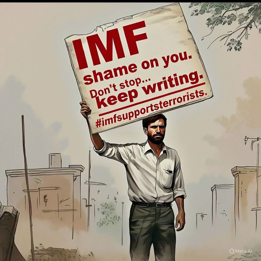 RohtashTanwar14's tweet photo. IMF ने पाकिस्तान को $2.3 बिलियन डॉलर का कर्ज दे दिया। आतंकियों को संरक्षण देने वाले देश को कर्ज दिया जा रहा है। 

IMF is Sponsor of Radical Islamic Terrorism

IMF shame on you 

रूकना नहीं है... लिखते रहें।🙏🇮🇳⚔️🔱

#IMFSupportsTerrorists #IndianArmy #IndiaPakistanWar https://t.co/DZDgoGO18M
