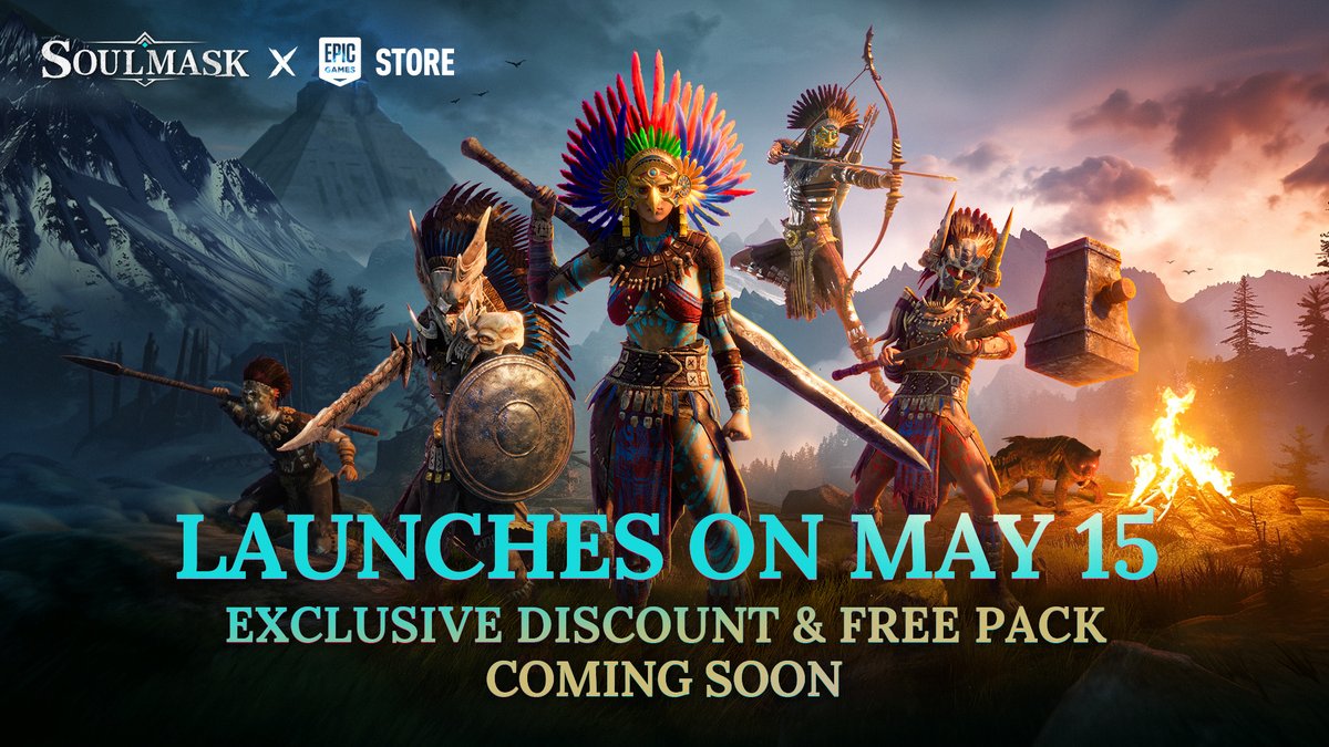Chieftains from <a href="/EpicGames/">Epic Games Store</a> , We’re landing on May 15th! Ready to explore <a href="/Soulmask_/">Soulmask</a> ? Special surprises are coming your way—stay tuned for more soon!
