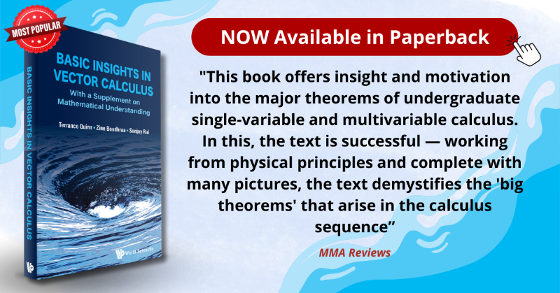 worldscientific's tweet photo. Get a deeper understanding of vector calculus! 📚 This book is now available in paperback, covering Green's theorem, Stokes' theorem & more. Click the banner below to learn more!
#VectorCalculus #MathTextbook