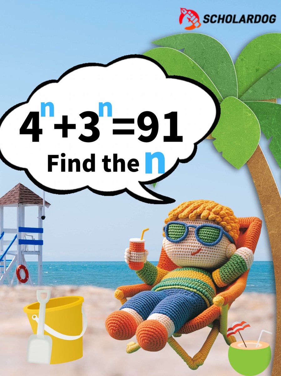 Scholardog_'s tweet image. Can your brain do math under the sun?
Beach, drinks, and… exponent rules!?
Let’s see who can solve this one:
4ⁿ + 3ⁿ = 91. What’s n?
#MathTok #PuzzleChallenge #Scholardog #IQTest