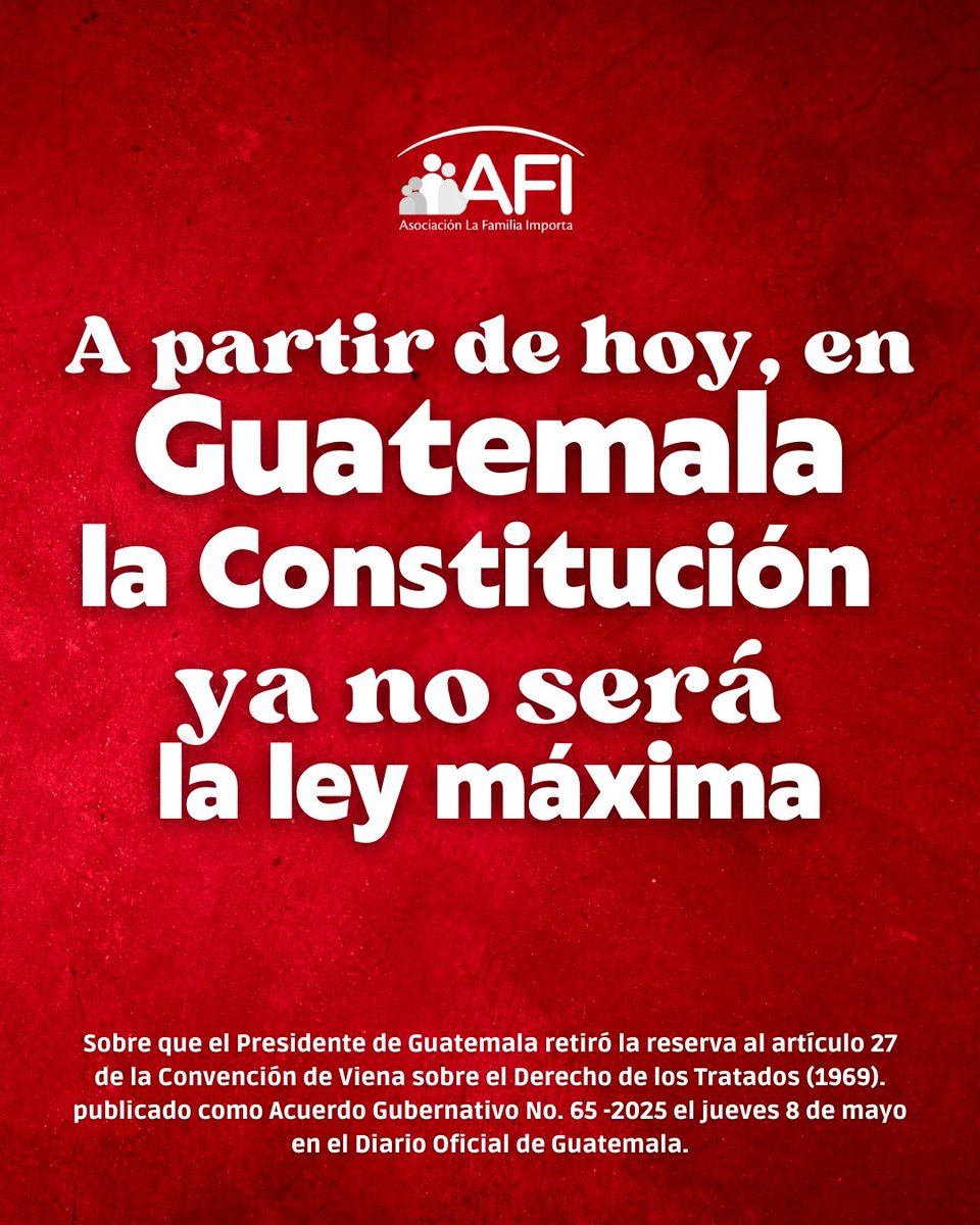 🧵Abrimos hilo: Sobre que el Presidente de Guatemala retiró la reserva al artículo 27 de la Convención de Viena sobre el Derecho de los Tratados (1969). publicado como Acuerdo Gubernativo No. 65 -2025 el jueves 8 de mayo en el Diario Oficial de Guatemala.