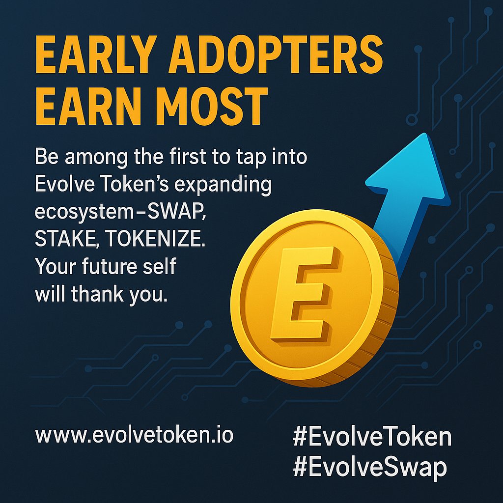 EvolveTKN's tweet photo. 💥 Early adopters earn most. Be among the first to tap into Evolve Token’s expanding ecosystem—swap, stake, tokenize. Your future self will thank you.
🌐 https://t.co/WdZq3Av5QD
#EvolveToken #EvolveSwap https://t.co/ecezW5x8N1