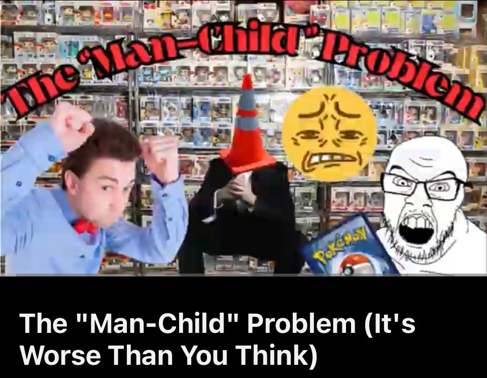 ContentConeYT's tweet photo. What is a man child? Allow me to explain.

https://t.co/kPX1z70Ez2 https://t.co/YaYPBR684n