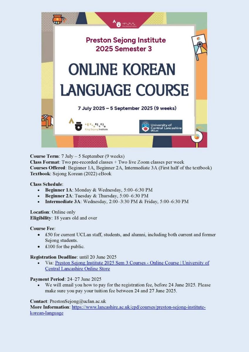 2025 Sem 3 onlune Korean Language Class 

Registration Deadline: until 20 June 2025
onlineshop.uclan.ac.uk/short-courses/…

More Information: lancashire.ac.uk/cpd/courses/pr…