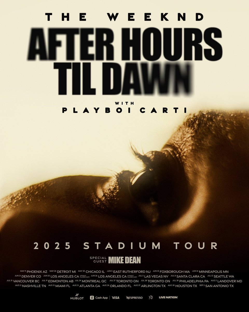 PLAYBOI CARTI
AFTER HOURS TIL DAWN SETLIST (The Weeknd Tour)

- EVILJ0RDAN
- FE!N
- Sky
- Shoota
- 2024
- LIKE WEEZY
- CRUSH
- FINE SH*T
- CHARGE DEM HOES A FEE
- GOOD CREDIT
- Magnolia
- H00DBYAIR
- WLR Track 3 (for 10 seconds)
- OLYMPIAN
- Type Sh*t