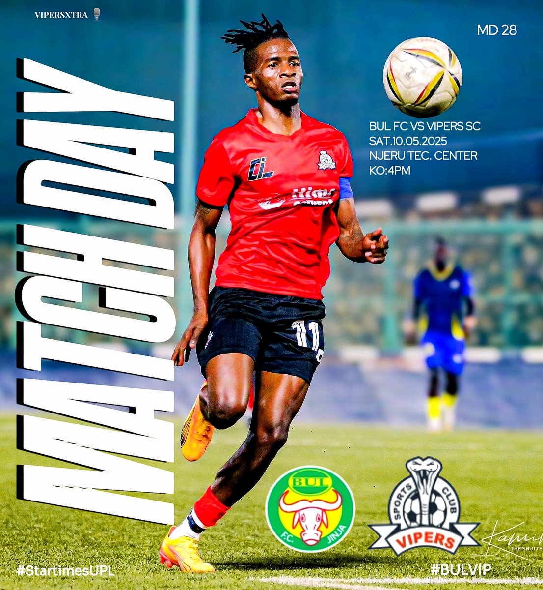 Vipers Xtra๐ (@vipersxtra) on Twitter photo ๐ด GAME DAY โซ
๐ <a href="/Bulfc1/">BUL FOOTBALL CLUB</a>
๐ 4pm (UGT)
๐ Startimes UPL
๐๏ธ FUFA tech Centre Njeru
๐บ <a href="/Sanyuka_Prime/">Sanyuka Prime</a>
3rd ๐ 1st <a href="/UPL/">StarTimes Uganda Premier League</a>
#BULVIP | #StartimesUPL
#VenomsUpdates | #Viperssc
#OneTeamOneDream | #HalaVipers ๐ด GAME DAY โซ
๐ <a href="/Bulfc1/">BUL FOOTBALL CLUB</a>
๐ 4pm (UGT)
๐ Startimes UPL
๐๏ธ FUFA tech Centre Njeru
๐บ <a href="/Sanyuka_Prime/">Sanyuka Prime</a>
3rd ๐ 1st <a href="/UPL/">StarTimes Uganda Premier League</a>
#BULVIP | #StartimesUPL
#VenomsUpdates | #Viperssc
#OneTeamOneDream | #HalaVipers