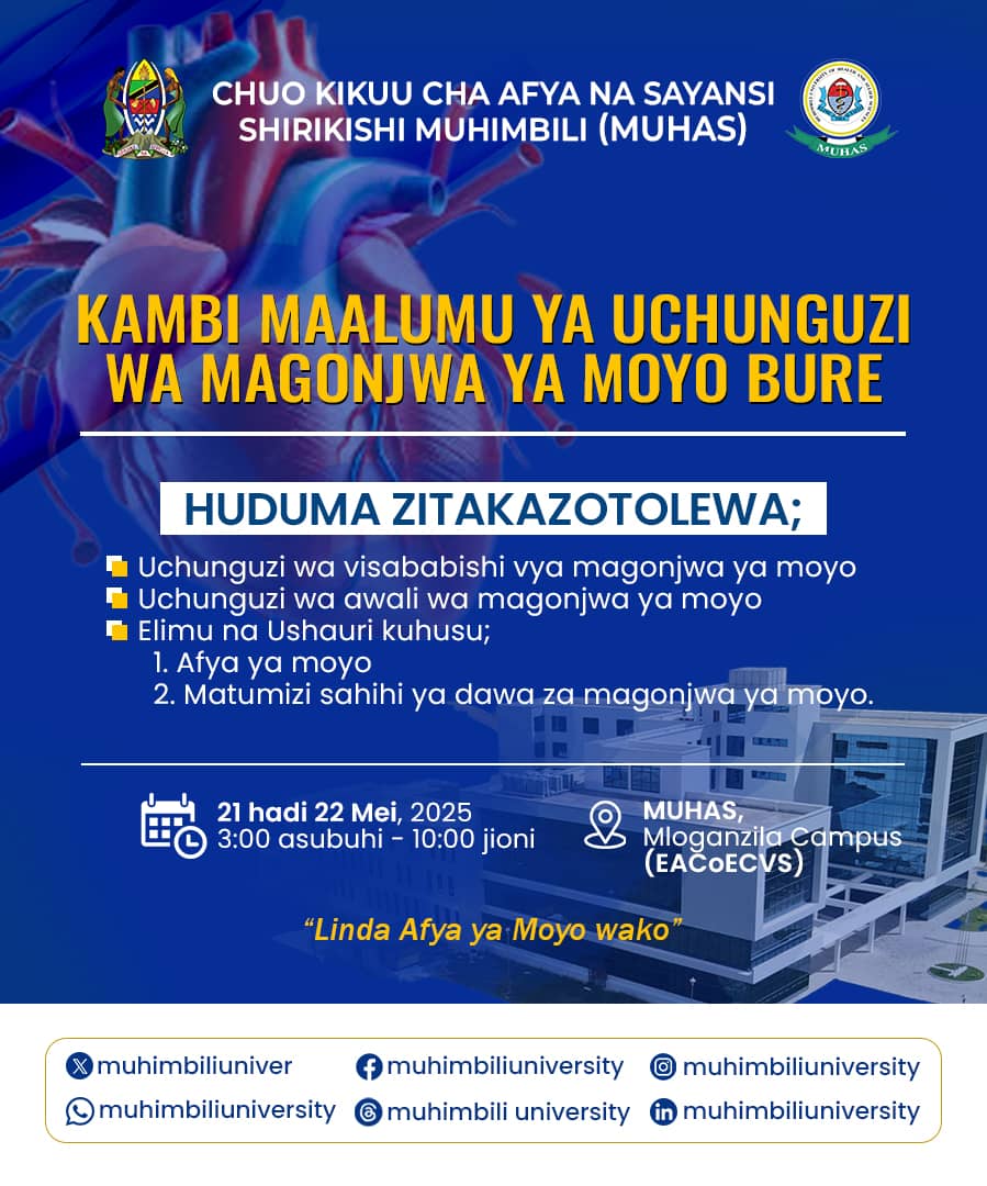 Kambi Maalumu ya Uchunguzi wa Magonjwa ya Moyo Bure‼️

#Uchunguzi wa Magonjwa ya Moyo
#Ushauri na Elimu kuhusu Magonjwa ya Moyo

⤴️📅 21 hadi 22 Mei 2025

📍MUHAS, Kampasi ya Mloganzila

🧭 03:00 asubuhi hadi 10:00 jioni

Mwambie na Mwenzako✍️✍️

ŴOTE MNAKARIBISHWA