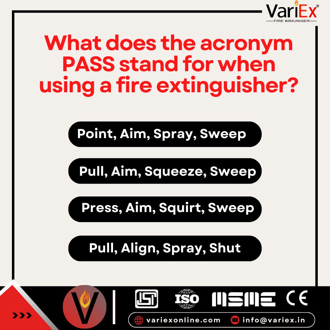 VariEXfire's tweet image. Know how to use a fire extinguisher? Remember PASS: Pull, Aim, Squeeze, Sweep. It’s simple—and it saves lives.
#FireSafety #PASSMethod #FireExtinguisher #StaySafe #VariEx #variexonline