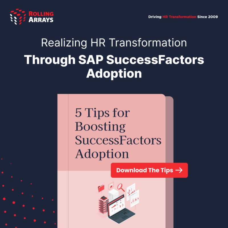 RollingArrays's tweet image. Download The Tips - rollingarrays.com/whitepaper/bey…
 
Maximize your SAP SuccessFactors investment! 

Our new whitepaper goes beyond tech with practical user adoption tips. Download our bonus content.

#HRTransformation #DigitalHR #EmployeeAdoption #RollingArrays