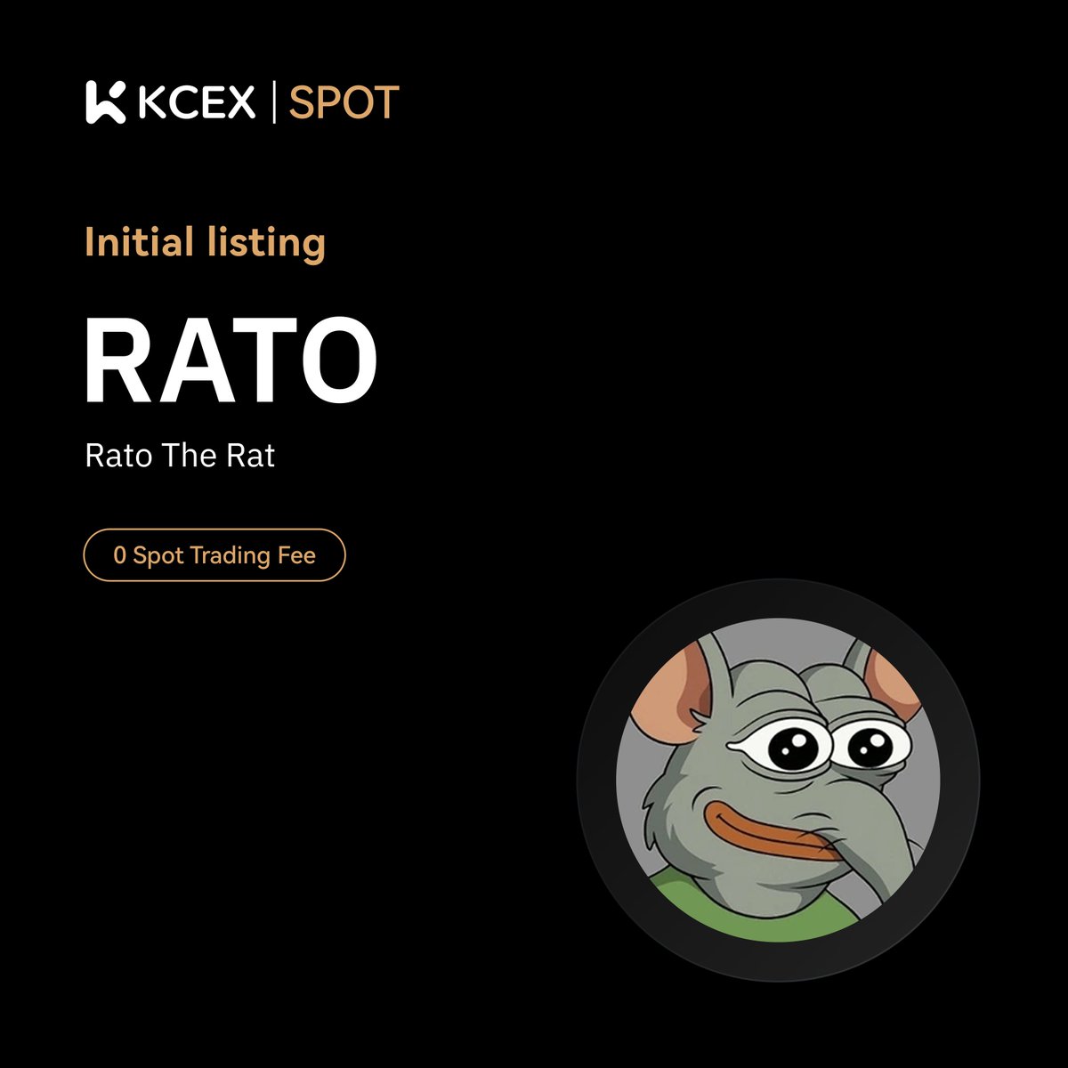 KCEX_Official's tweet photo. #KCEX Initial Listing🔥

@RatoTheRatCoin, a meme coin on ETH chain, has been listed on KCEX spot trading market.

Trading Pair: RATO/USDT
💼 Deposits: Opened
⏰ Spot Trading Starts: 2025-05-10 07:20 (UTC) https://t.co/j60H2FMFiA