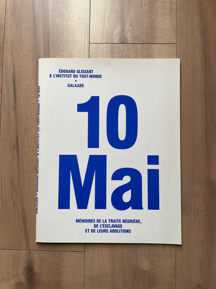 先程引用したフランス文化省のポストのサムネイルは、フランスの奴隷制解放の典型的イメージ。わたしにとっては、グリッサンの本であるこちらが５月１０日を象徴します。この本は、奴隷貿易・奴隷制をめぐる引用のコラージュとなります。