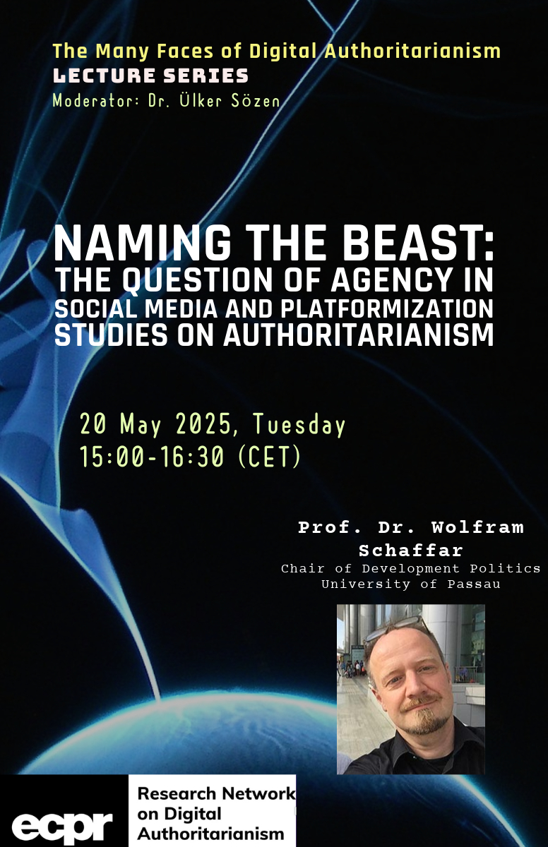ECPR Digital Authoritarianism Research Network (@digitalaut_ecpr) on Twitter photo 🛎️Lecture by Wolfram Schaffar "Naming the Beast: The Question of Agency in Social Media and Platformization Studies on Authoritarianism"
📆 20 May 15:00 - 16:30 CET
🖊️ Register: ecpr.eu/Events/Event/P…
<a href="/ECPR/">European Consortium for Political Research</a> 🛎️Lecture by Wolfram Schaffar "Naming the Beast: The Question of Agency in Social Media and Platformization Studies on Authoritarianism"
📆 20 May 15:00 - 16:30 CET
🖊️ Register: ecpr.eu/Events/Event/P…
<a href="/ECPR/">European Consortium for Political Research</a>