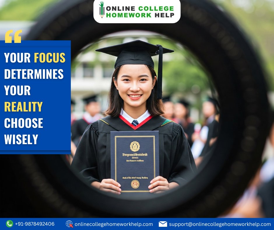 Onlinechwhelp's tweet image. ✨ Your focus determines your reality—choose wisely!
✅WhatsApp:- +91-9878492406
📩Email:- support@onlinecollegehomeworkhelp.com
🌐onlinecollegehomeworkhelp.com
#onlinecollegehomeworkhelp #StudentSupport #KeepGoing #StudySmart #LifeLessons #Determination #GrowthMindset #Reality
